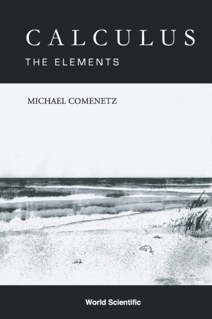 Calculus: The Elements