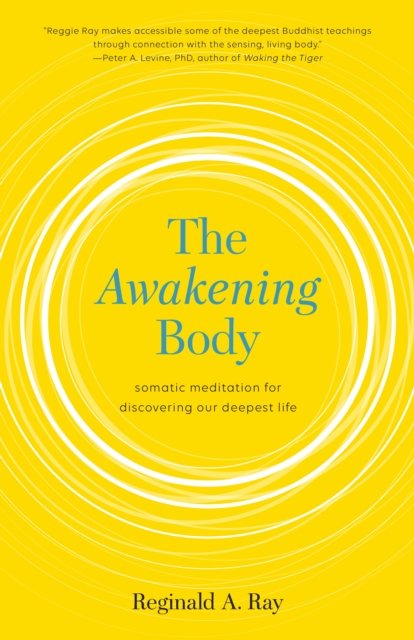 The Awakening Body
