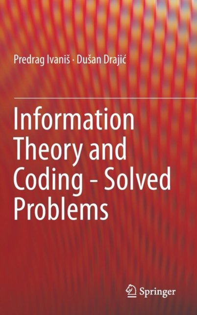 Information Theory and Coding - Solved Problems