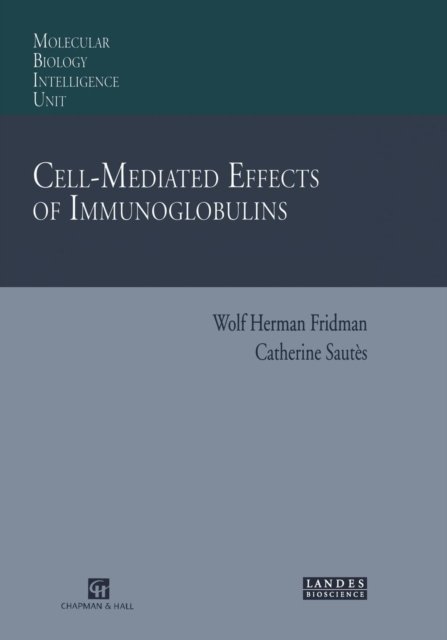 Cell-Mediated Effects of Immunoglobulins