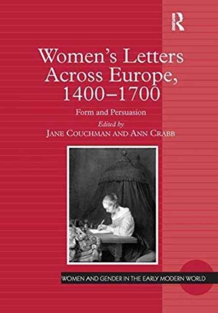 Women's Letters Across Europe, 1400–1700