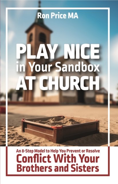 Play Nice in Your Sandbox at Church