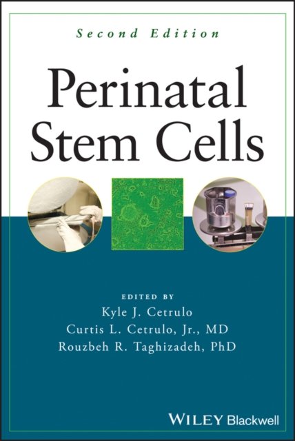 Perinatal Stem Cells, Second Edition