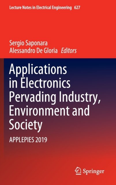 Applications in Electronics Pervading Industry, Environment and Society