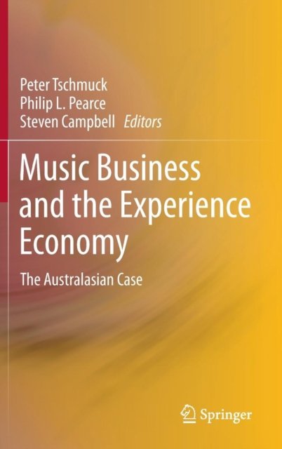 Music Business and the Experience Economy