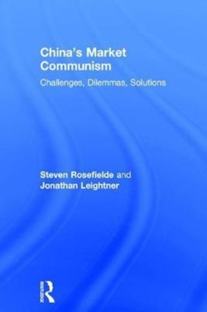 China’s Market Communism