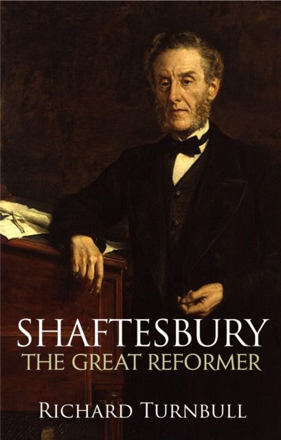 Shaftesbury – The great reformer