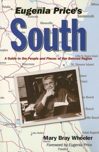 Eugenia Price''s South