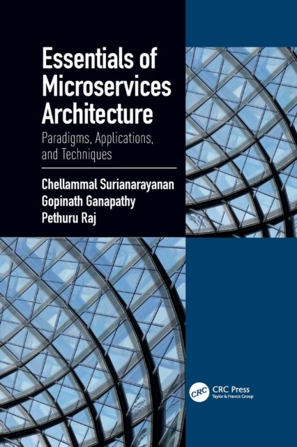 Essentials of Microservices Architecture