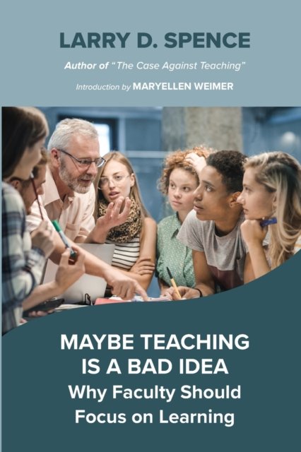 Maybe Teaching Is a Bad Idea