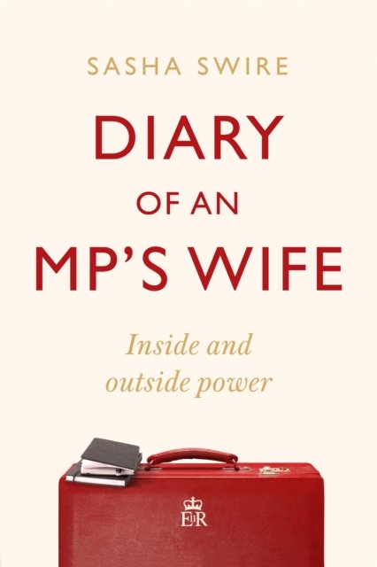 Diary of an MP''s Wife