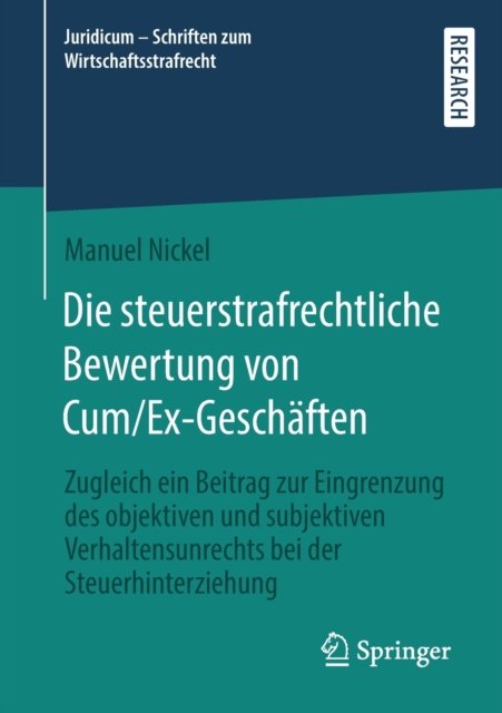 Die steuerstrafrechtliche Bewertung von Cum/Ex-Geschaften