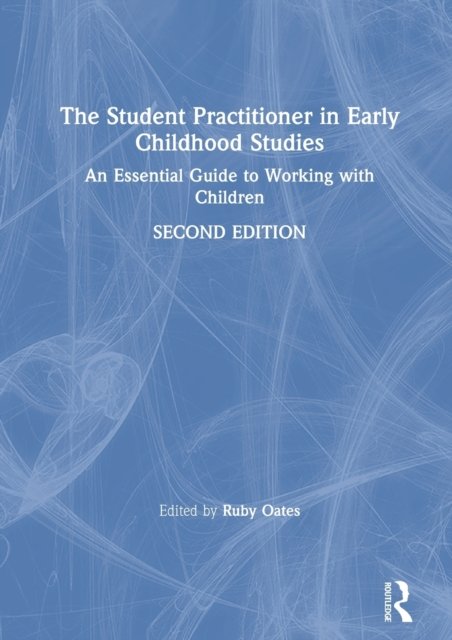 The Student Practitioner in Early Childhood Studies
