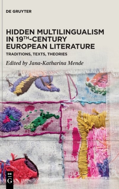 Hidden Multilingualism in 19th-Century European Literature