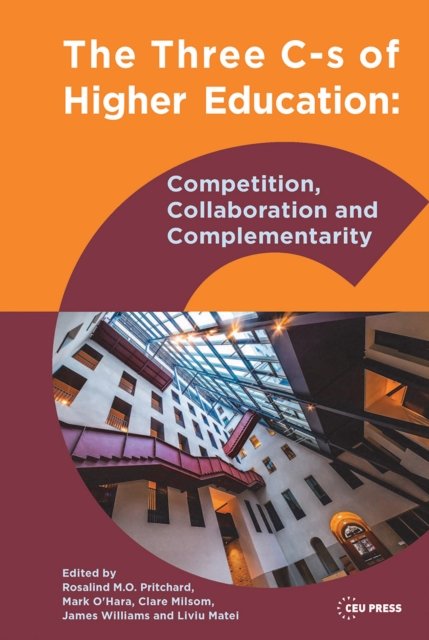 The Three Cs of Higher Education – Competition, Collaboration and Complementarity