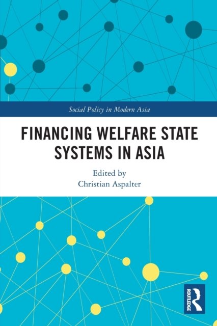 Financing Welfare State Systems in Asia