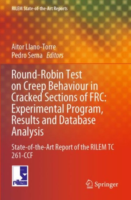 Round-Robin Test on Creep Behaviour in Cracked Sections of FRC