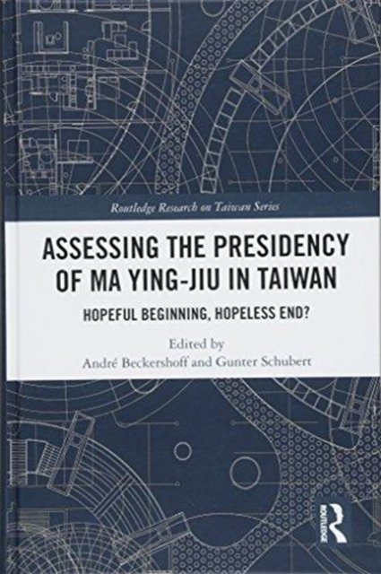 Assessing the Presidency of Ma Ying-jiu in Taiwan