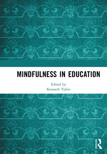 Mindfulness in Education