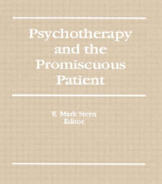 Psychotherapy and the Promiscuous Patient