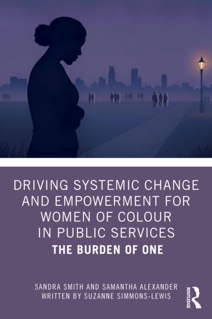 Driving Systemic Change and Empowerment for Women of Colour in Public Services