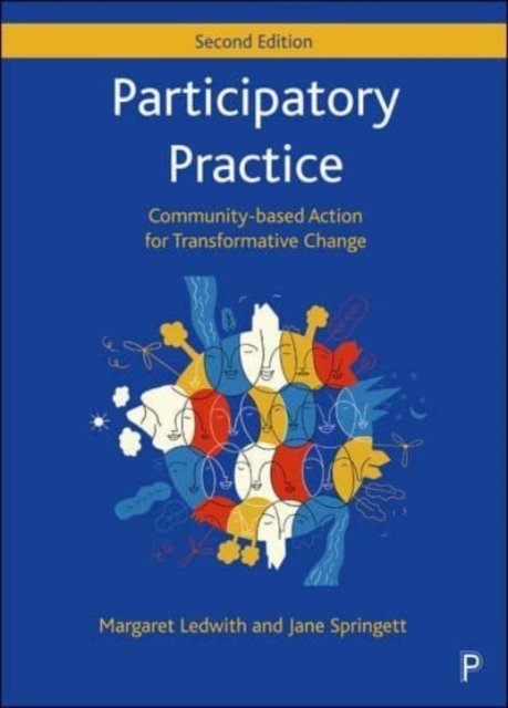 Participatory Practice – Community–based Action fo r Transformative Change