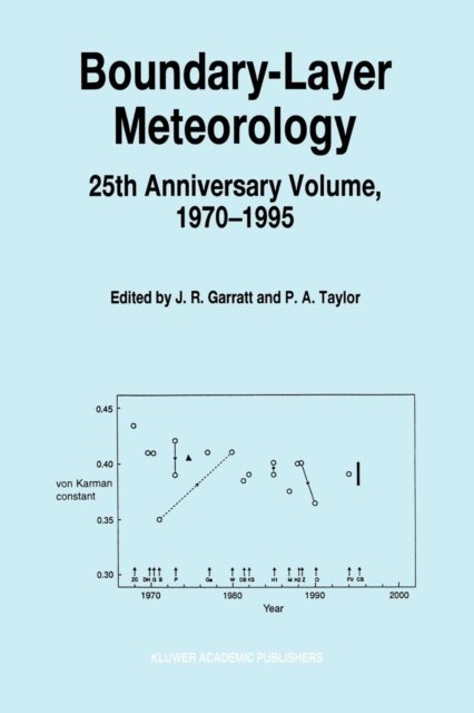 Boundary-Layer Meteorology 25th Anniversary Volume, 1970–1995