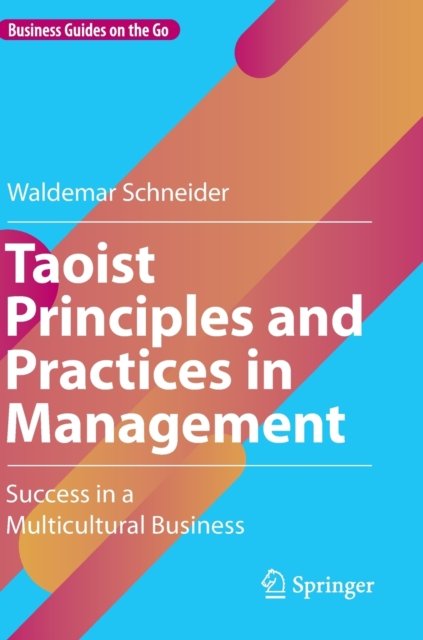 Taoist Principles and Practices in Management
