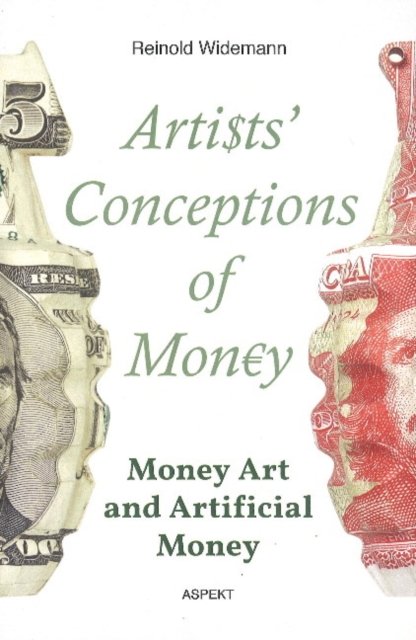 Artists' Conceptions of Money