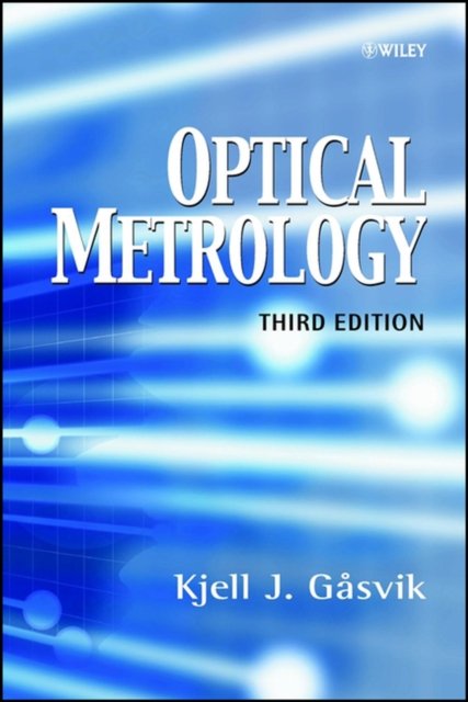 Optical Metrology 3e