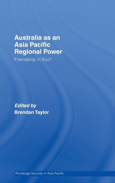 Australia as an Asia-Pacific Regional Power