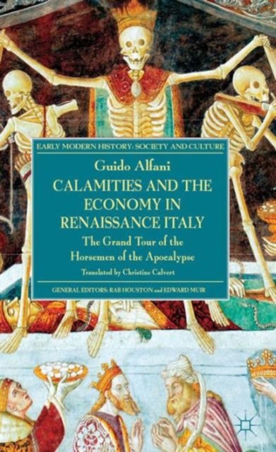Calamities and the Economy in Renaissance Italy