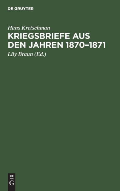 Kriegsbriefe aus den Jahren 1870-1871