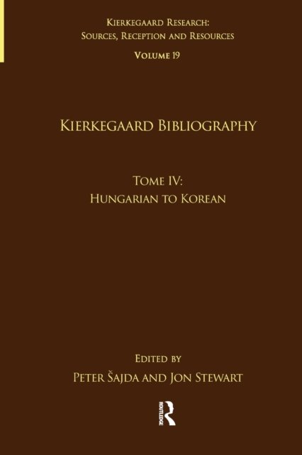 Volume 19, Tome IV: Kierkegaard Bibliography