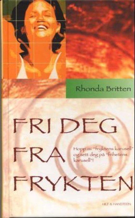 Fri deg fra frykten