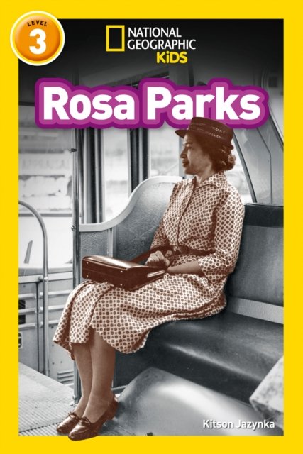 NAT GEO READER: ROSA PARKS