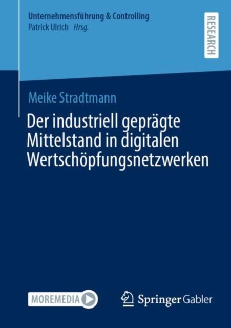 Der Industriell Geprägte Mittelstand in Digitalen Wertschöpfungsnetzwerken