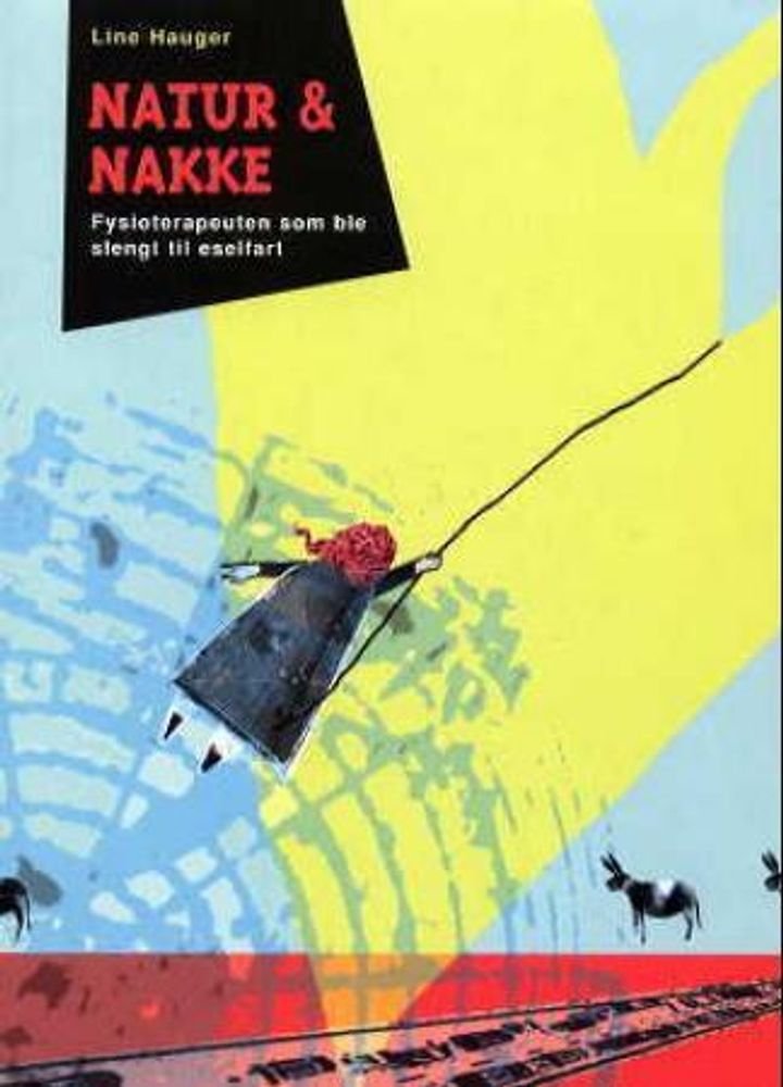 Natur og nakke - fysioterapeuten som ble slengt til eselfart