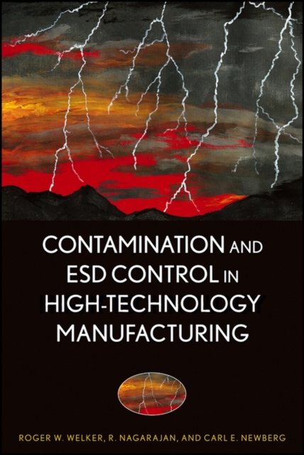 Contamination and ESD Control in High–Technology Manufacturing