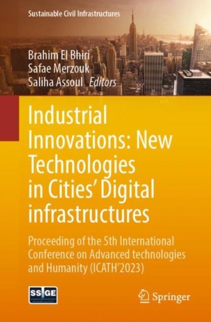 Industrial Innovations: New Technologies in Cities'' Digital Infrastructures