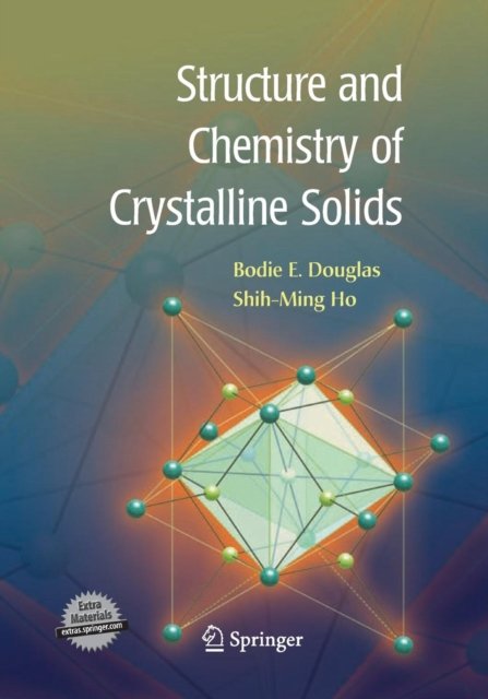 Structure and Chemistry of Crystalline Solids