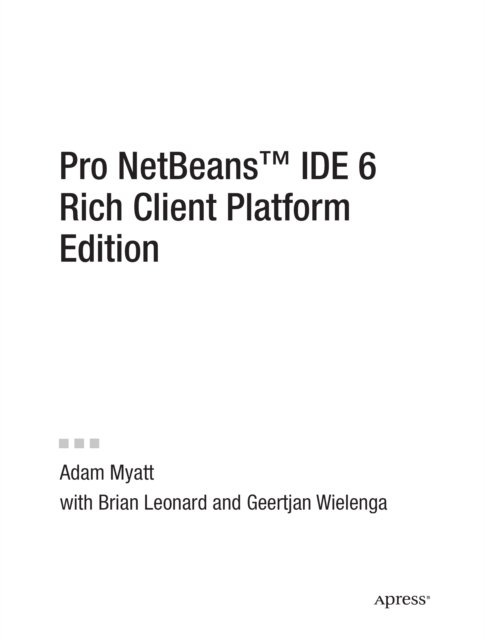 Pro NetBeans IDE 6 Rich Client Platform Edition