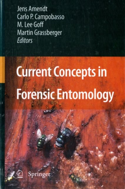 Current Concepts in Forensic Entomology