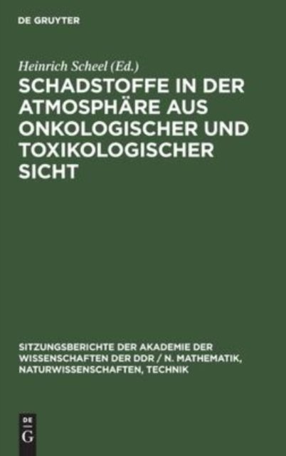 Schadstoffe in Der Atmosphare Aus Onkologischer Und Toxikologischer Sicht