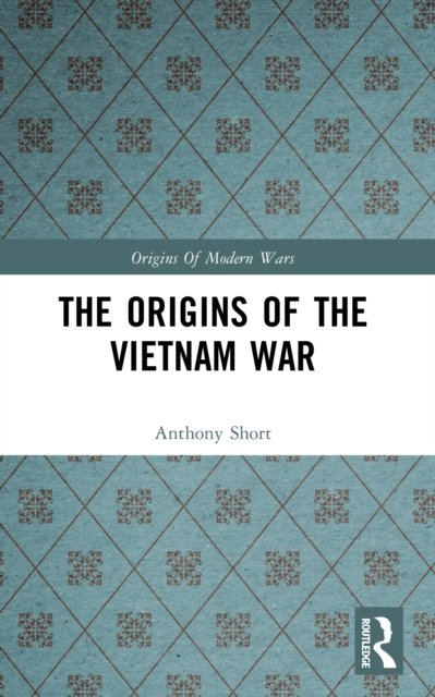The Origins of the Vietnam War