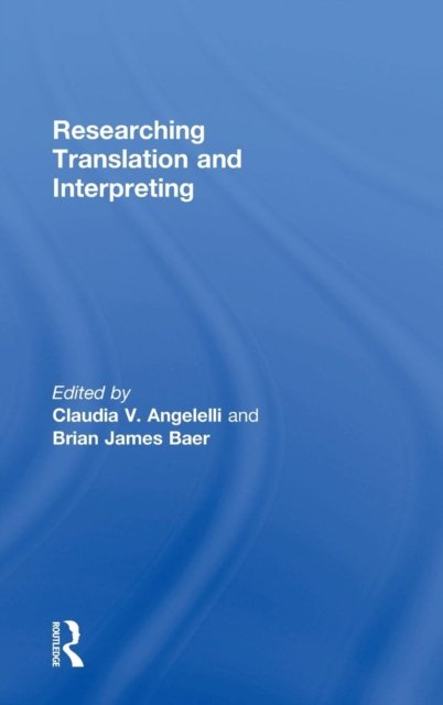 Researching Translation and Interpreting