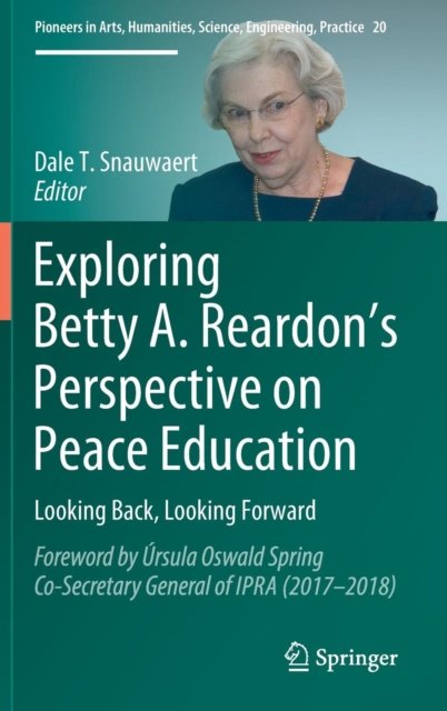 Exploring Betty A. Reardon''s Perspective on Peace Education