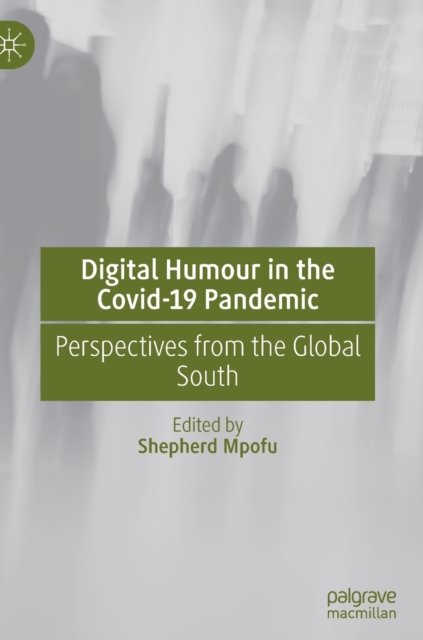 Digital Humour in the Covid-19 Pandemic