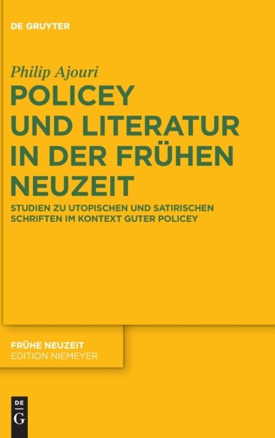 Policey und Literatur in der Fruhen Neuzeit