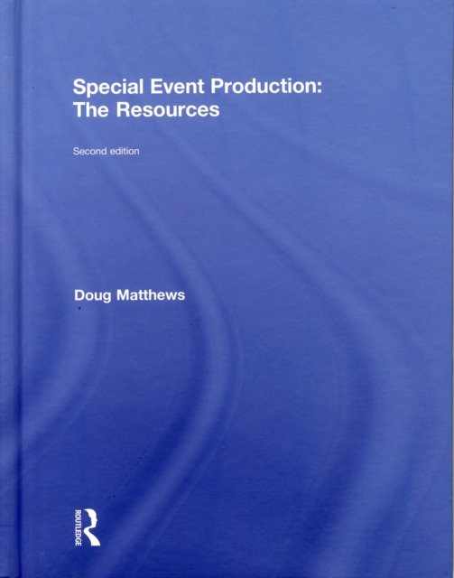 Special Event Production: The Resources